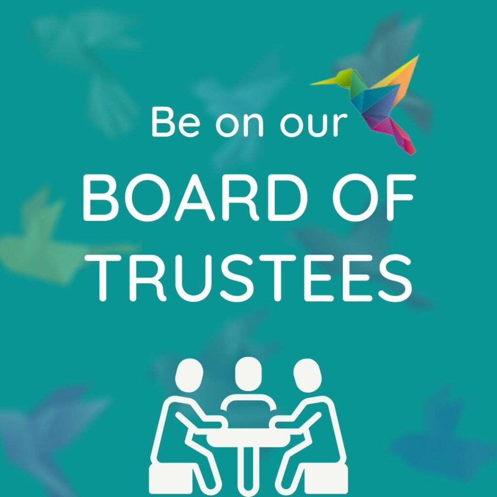 Be on our Board of Trustees